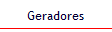 Geradores